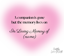 Load image into Gallery viewer, PET - MEMORY LIVES ON