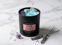 Load image into Gallery viewer, FU&K ANXIETY