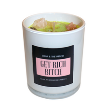 Load image into Gallery viewer, GET RICH BITCH