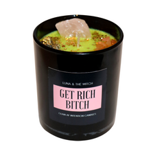 Load image into Gallery viewer, GET RICH BITCH