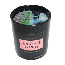 Load image into Gallery viewer, HE WAS SHIT ANYWAY