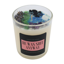 Load image into Gallery viewer, HE WAS SHIT ANYWAY