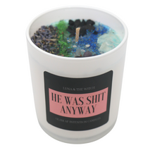 Load image into Gallery viewer, HE WAS SHIT ANYWAY