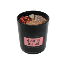 Load image into Gallery viewer, MANIFEST THAT SHIT