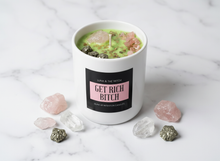 Load image into Gallery viewer, GET RICH BITCH
