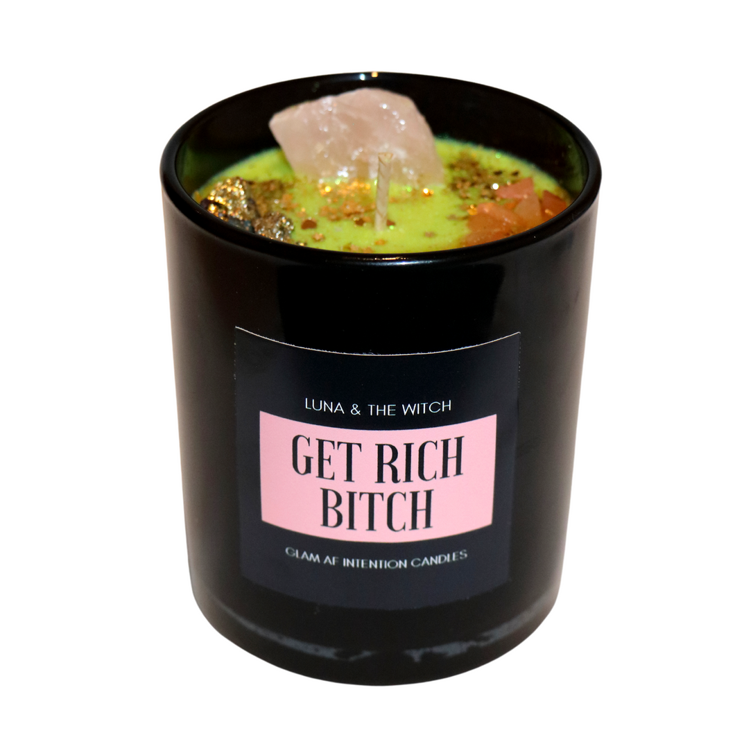 GET RICH BITCH